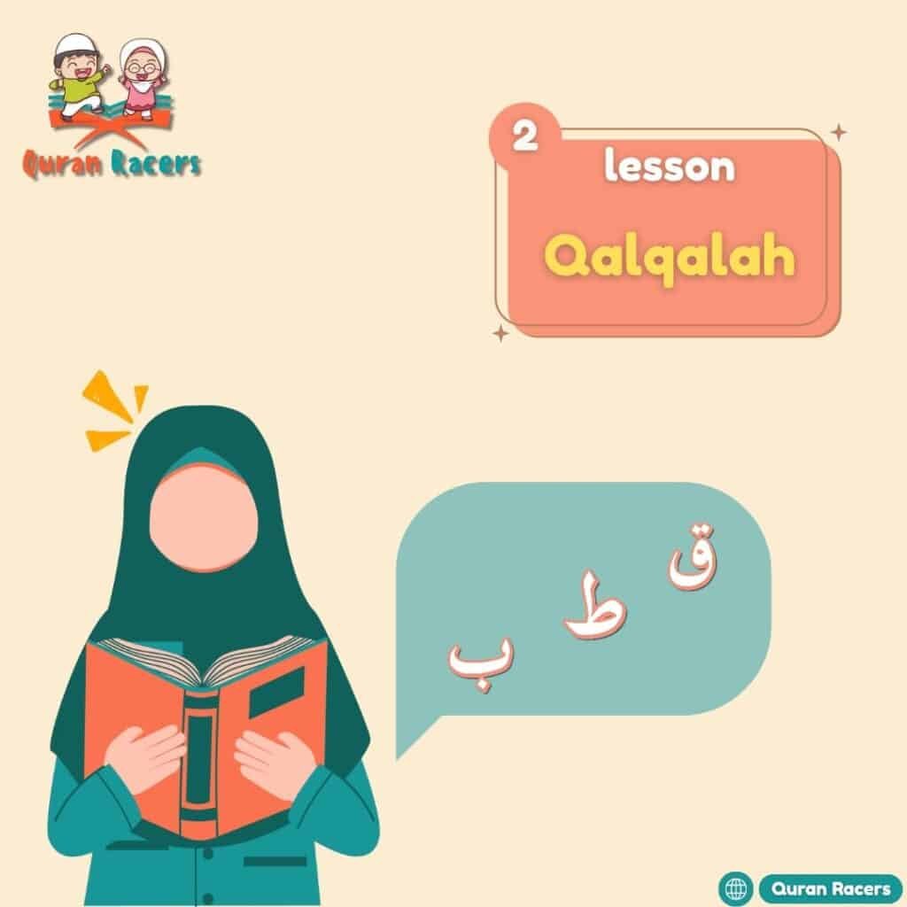 Qalqalah in Tajweed – The Powerful Echo That Elevates Every Letter Lesson 2> 🔊